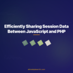 Efficiently Sharing Session Data Between JavaScript and PHP