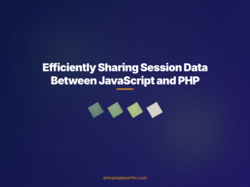 Efficiently Sharing Session Data Between JavaScript and PHP