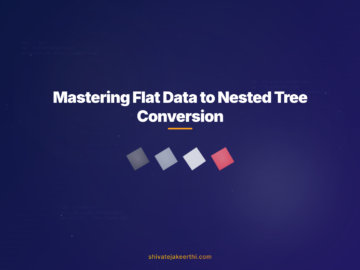 Mastering Flat Data to Nested Tree Conversion