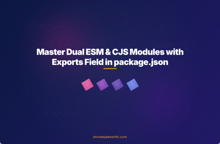 Master Dual ESM & CJS Modules with Exports Field in package.json