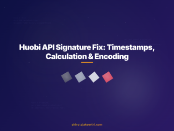 Huobi API Signature Fix: Timestamps, Calculation & Encoding