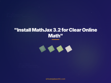 "Install MathJax 3.2 for Clear Online Math"