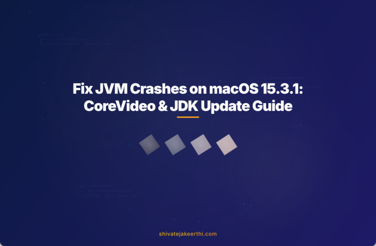 Fix JVM Crashes on macOS 15.3.1: CoreVideo & JDK Update Guide