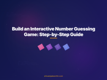 Build an Interactive Number Guessing Game: Step-by-Step Guide