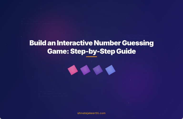 Build an Interactive Number Guessing Game: Step-by-Step Guide