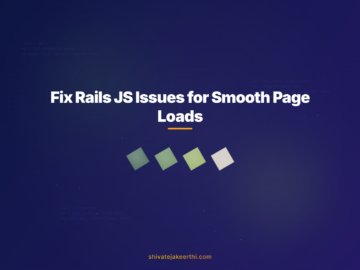 Fix Rails JS Issues for Smooth Page Loads