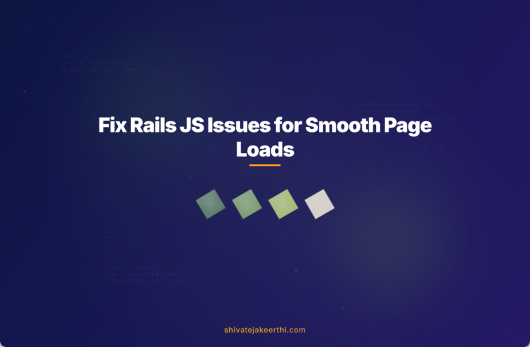 Fix Rails JS Issues for Smooth Page Loads