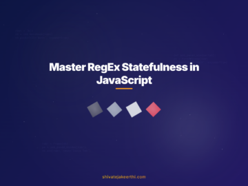 Master RegEx Statefulness in JavaScript