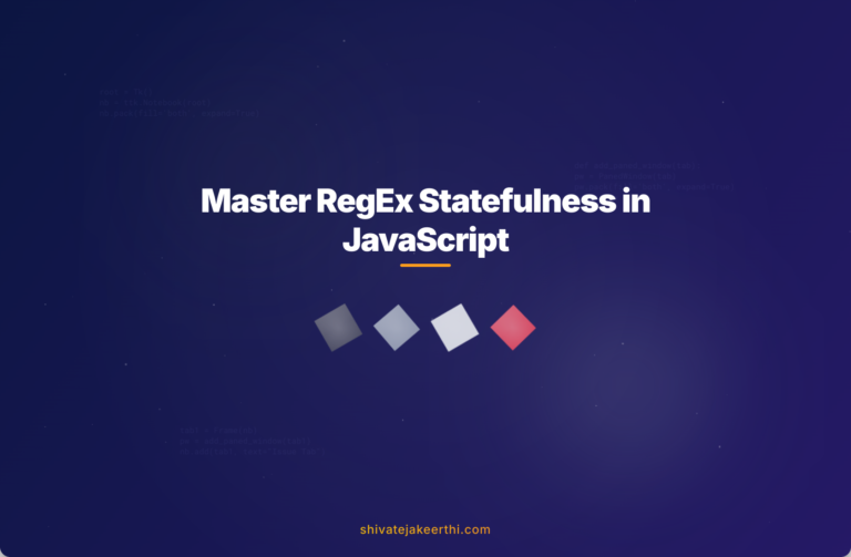Master RegEx Statefulness in JavaScript
