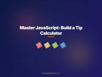 Master JavaScript: Build a Tip Calculator