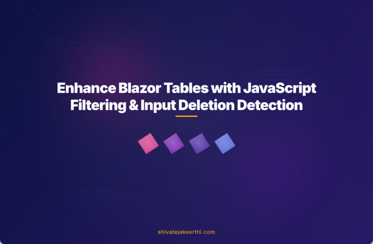 Enhance Blazor Tables with JavaScript Filtering & Input Deletion Detection