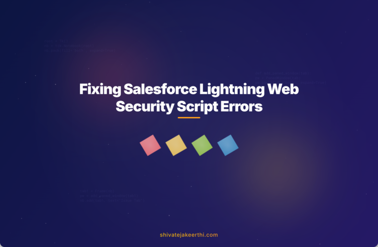 Fixing Salesforce Lightning Web Security Script Errors