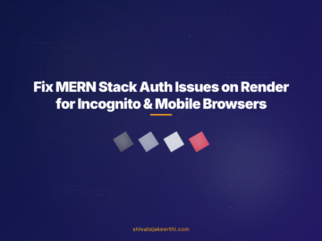 Fix MERN Stack Auth Issues on Render for Incognito & Mobile Browsers