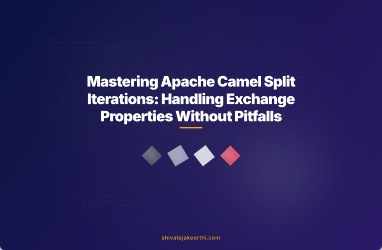 Mastering Apache Camel Split Iterations: Handling Exchange Properties Without Pitfalls