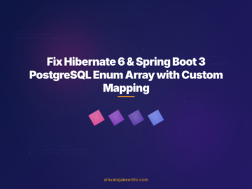Fix Hibernate 6 & Spring Boot 3 PostgreSQL Enum Array with Custom Mapping