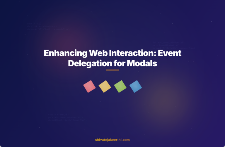 Enhancing Web Interaction: Event Delegation for Modals