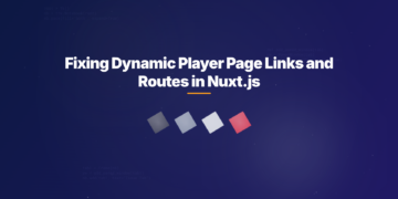 Fixing Dynamic Player Page Links and Routes in Nuxt.js