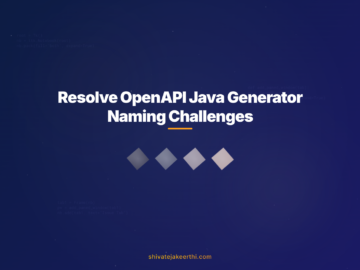 Resolve OpenAPI Java Generator Naming Challenges