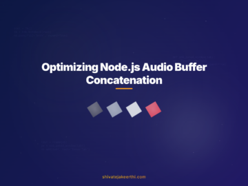 Optimizing Node.js Audio Buffer Concatenation