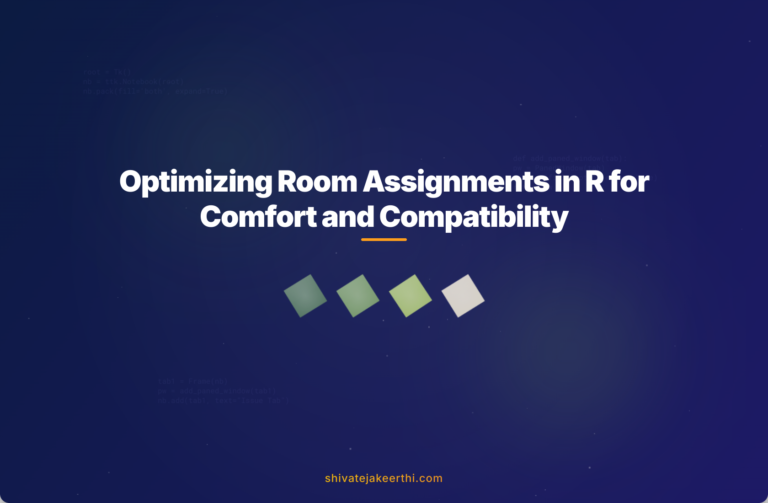 Optimizing Room Assignments in R for Comfort and Compatibility
