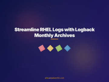 Streamline RHEL Logs with Logback Monthly Archives