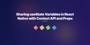 Sharing useState Variables in React Native with Context API and Props