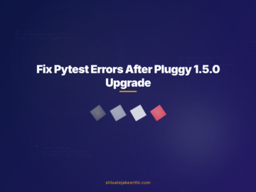 Fix Pytest Errors After Pluggy 1.5.0 Upgrade
