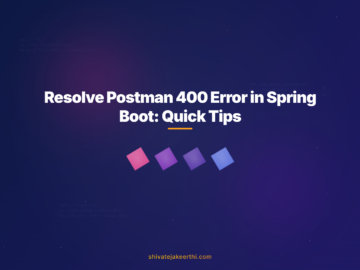 Resolve Postman 400 Error in Spring Boot: Quick Tips