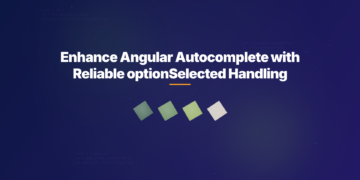 Enhance Angular Autocomplete with Reliable optionSelected Handling