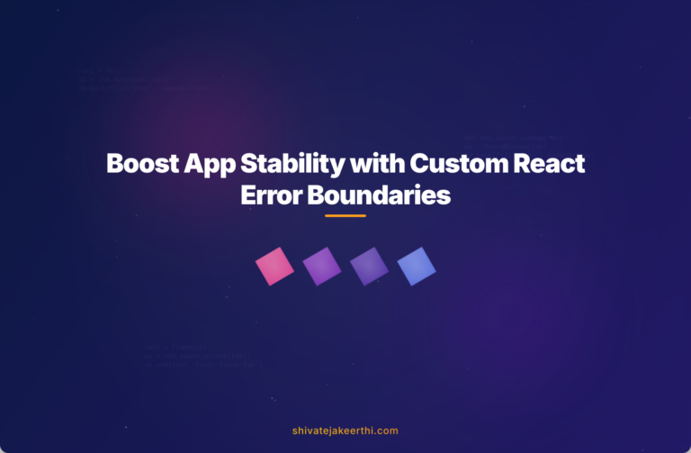 Boost App Stability with Custom React Error Boundaries