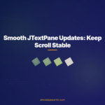 Smooth JTextPane Updates: Keep Scroll Stable