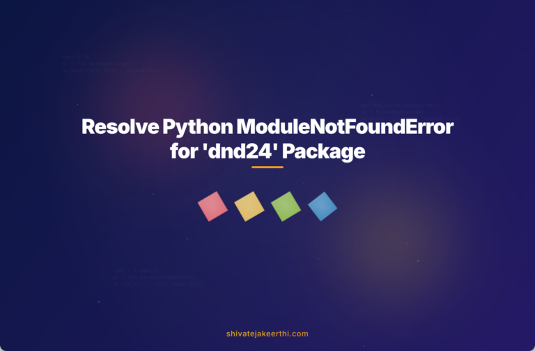 Resolve Python ModuleNotFoundError for 'dnd24' Package