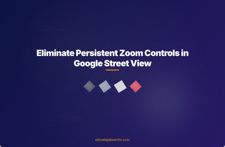 Eliminate Persistent Zoom Controls in Google Street View