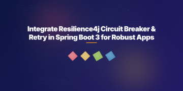 Integrate Resilience4j Circuit Breaker & Retry in Spring Boot 3 for Robust Apps