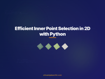 Efficient Inner Point Selection in 2D with Python