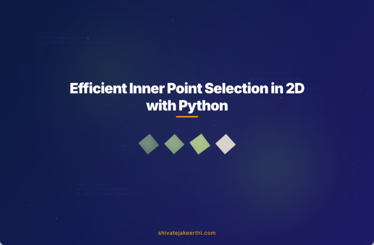 Efficient Inner Point Selection in 2D with Python