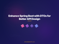 Enhance Spring Boot with DTOs for Better API Design