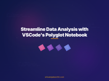 Streamline Data Analysis with VSCode's Polyglot Notebook