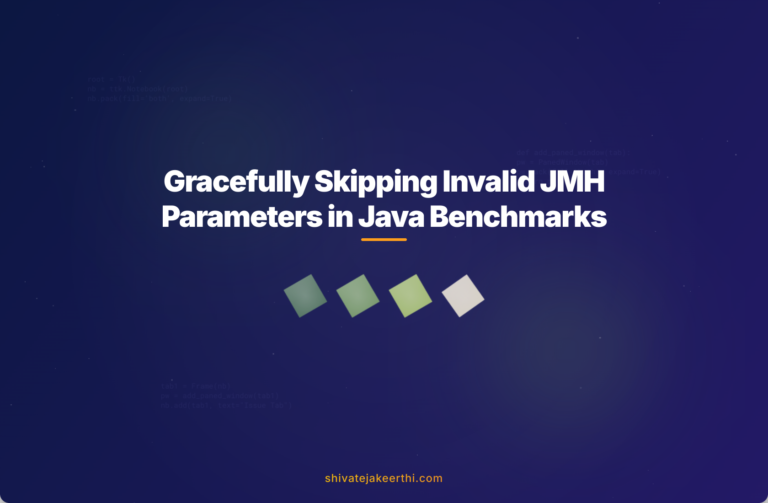 Gracefully Skipping Invalid JMH Parameters in Java Benchmarks