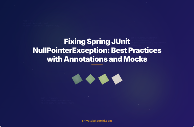 Fixing Spring JUnit NullPointerException: Best Practices with Annotations and Mocks