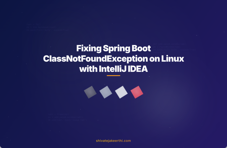 Fixing Spring Boot ClassNotFoundException on Linux with IntelliJ IDEA