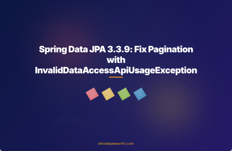 Spring Data JPA 3.3.9: Fix Pagination with InvalidDataAccessApiUsageException