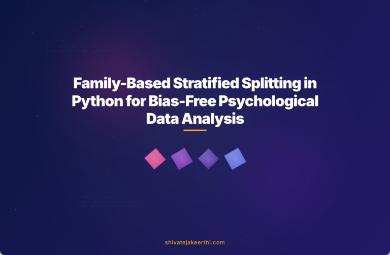 Family-Based Stratified Splitting in Python for Bias-Free Psychological Data Analysis