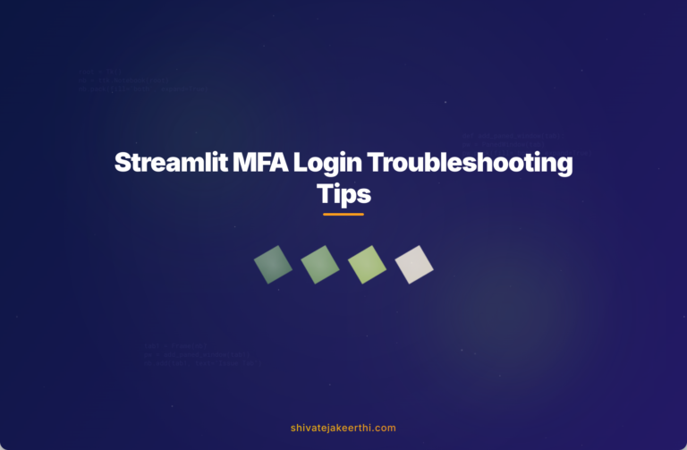 Streamlit MFA Login Troubleshooting Tips