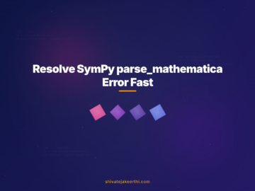 Resolve SymPy parse_mathematica Error Fast