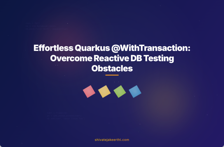 Effortless Quarkus @WithTransaction: Overcome Reactive DB Testing Obstacles
