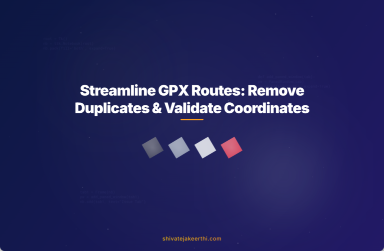 Streamline GPX Routes: Remove Duplicates & Validate Coordinates