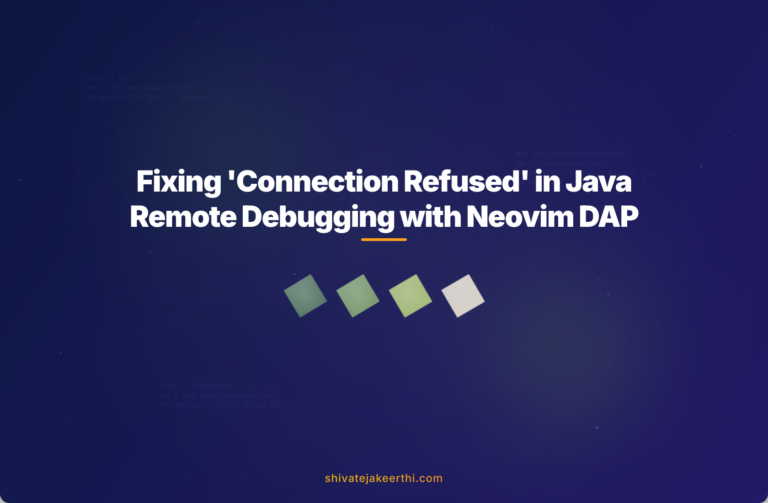 Fixing 'Connection Refused' in Java Remote Debugging with Neovim DAP