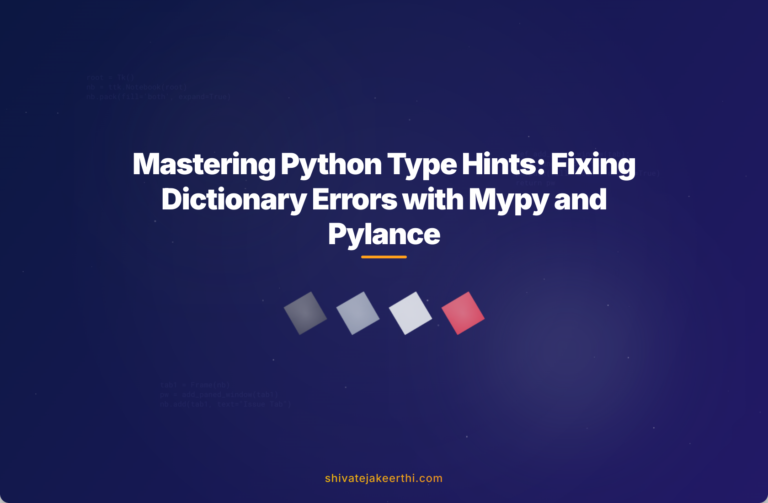 Mastering Python Type Hints: Fixing Dictionary Errors with Mypy and Pylance