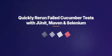 Quickly Rerun Failed Cucumber Tests with JUnit, Maven & Selenium